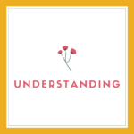 Understanding
