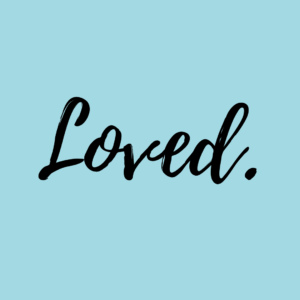Loved